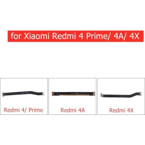 For Xiaomi Redmi 4/ 4 Prime/ 4A/ 4X MainBoard Flex Main board Motherboard Connect LCD Ribbon Flex Cable Replacement Parts