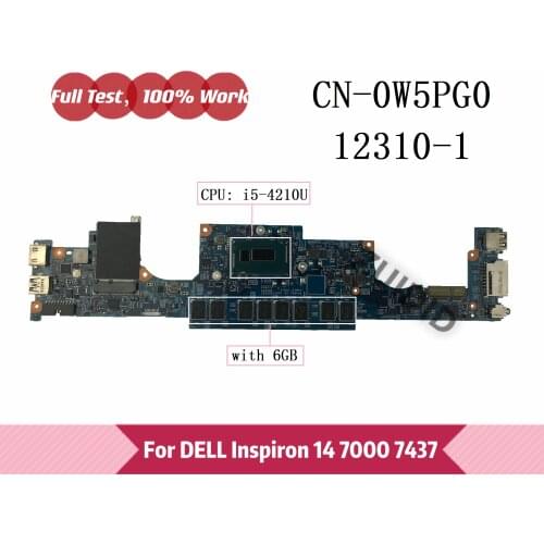 W5PG0 CN-0W5PG0 0W5PG0 For DELL Inspiron 14 7000 7437 Laptop Motherboard With I5-4210U CPU 6GB RAM 100% Tested OK