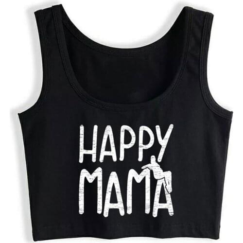 Crop Top Female Happy Mama pregnant pregnancy mom gift Fit White Sleeveless Tops Women
