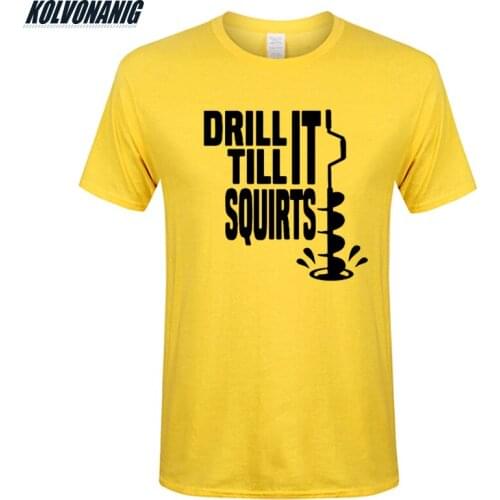 Summer Funny Men Tees Tops DRILL TILL SQUIRTS Printed T-Shirt Casual Streetwear Men Short Sleeve O-Neck Hip Hop Tops T-Shirts