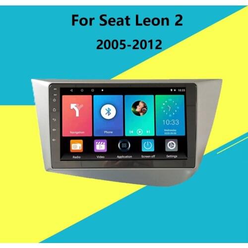 For Seat Leon 2 2005-2012 9 Inch Android Car Multimedia Player Navigation GPS 2 Din Autoradio Head Unit with Frame Wifi FM BT