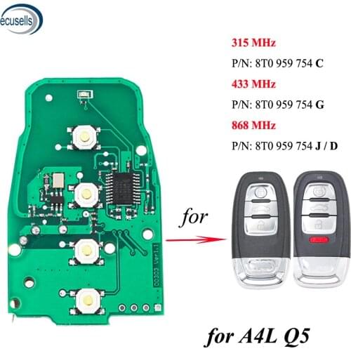 Smart Remote Key Board 3 Button 315/433/868 MHZ 8T0 959 754C/D/J/G For Audi Q5 A4L A5 A6 A7 A8 RS4 RS5 S4 S5