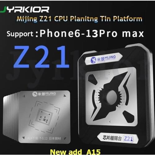 Mijing Z21 Universal CPU Reballing Stencil Platform For iPhone A8/A9/A10/A11/A12/A13/A14 IC Chip Planting Tin Template Fixture