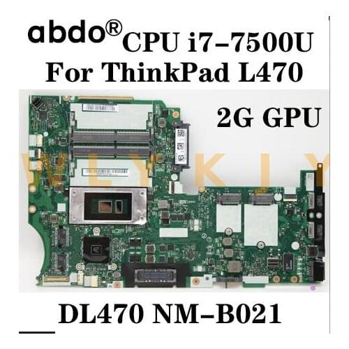 NM-B201 For Lenovo ThinkPad L470 notebook motherboard CPU i7 7500U GPU R5 M430 2GB 100% test work FRU 01HY131 01HY129 01YR935
