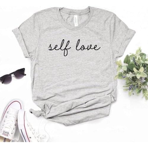 Self Love Print Women tshirt Cotton Casual Funny t shirt For Yong Lady Girl Top Tee 6 Colors Drop Ship NA-446