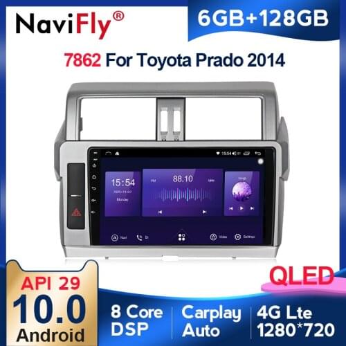 NaviFly 6GB+128GB QLED Screen 1280*720 Android 10 Car Radio Audio Multimedia Player For Toyota Land Cruiser Prado 150 2013-2017