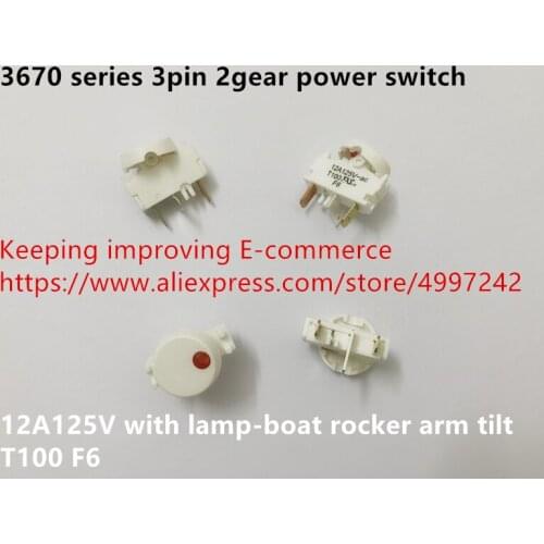 Original new 100% 3670 series 3pin 2gear power switch 12A125V with lamp-boat rocker arm tilt T100 F6