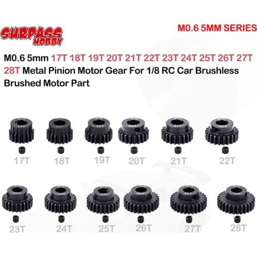 SURPASSHOBBY M0.6 5mm 17T 18T 19T 20T 21T 22T 23T 24T 25T 26T 27T 28T Metal Pinion Motor Gear for RC 1/8 Car Motor Part