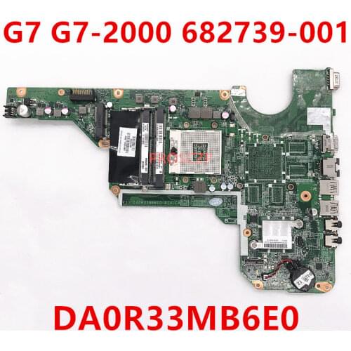 High quality for G7-2274SA 682739-001 Laptop Motherboard pavilion DA0R33MB6E0 100% Full test work