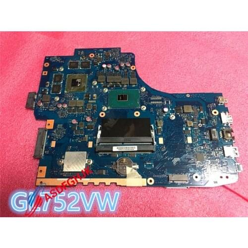 Original FOR ASUS GL752VW LAPTOP MOTHERBOARD GL752VW MAINBOARD WITH I7-6700HQ AND N16E-GE-A1 GTX960M 100% Test OK