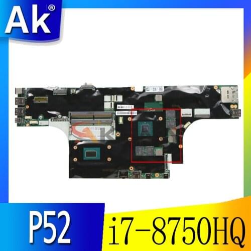 Akemy For Lenovo Thinkpad P52 Laptop Motherboard CPU i7-8750HQ GPU 4GB Tested 100% Working FRU 01YU220 01YU219 01YU210 01YU209
