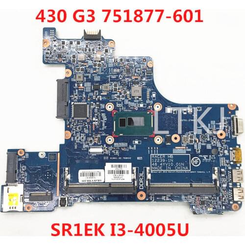 For Probook 430 G1 Laptop motherboard 751877-001 753626-601 12239-1N 48.4YV10.01N With SR1EK I3-4005U CPU 100% full Full tested