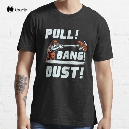 New Sporting Clays Pull Bang Dust - Skeet Trap Clay Shooting T-Shirt Cotton Tee Shirt S-5XL