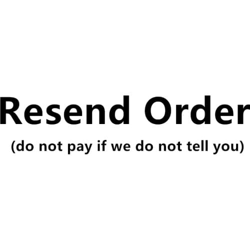 Special order for aliexpress resend shipping,donot pay if we do not tell you