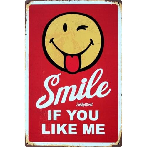 [ Mike86 ] Smile if you like me Funny Expression Metal Signs Decor Retro Pub House Wall Poster20*30 CM Mix Items B-222