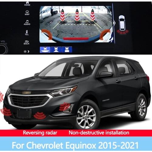 Car Display Screen Reversing Before After Image Radar Sensor Sound Warning Detection System For Chevrolet Equinox 2015-2021