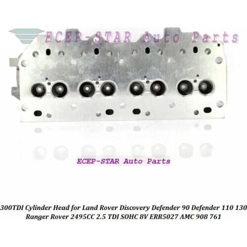 908 761 300TDI ERR5027 Cylinder Head For Land Rover Discovery Defender 90 110 Defender 130 Ranger Rover 2495CC 2.5 TDI 300 TDI