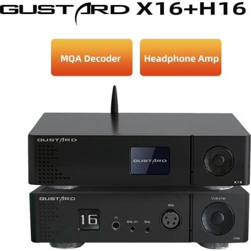 GUSTARD X16 MQA Decoder + H16 Headphone Amplifier