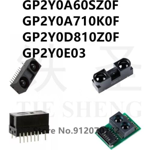 1PCS/LOT GP2Y0A60SZ0F 100-150cm GP2Y0A710K0F 100-550cm GP2Y0D810Z0F 10cm GP2Y0E03 4-50cm Infrared ranging sensor Distance sensor