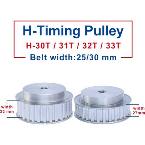 Pulley H-30T/31T/32T/33T Aluminum Material Pulley Wheel Process Hole 12/14mm Slot Width 27/32mm For H-Timing Belt width 25/30mm
