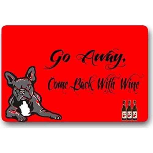 French bulldog red background Go Away, Come Back With Wine Home Decorative Door Mats Fabric Bathroom Mats Custom Doormat 23.6"x1