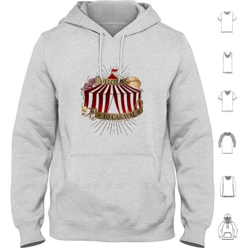 Welcome To Caraval Hoodies Long Sleeve Caraval Carnival Festival Legend Roses Tent Gold Feather