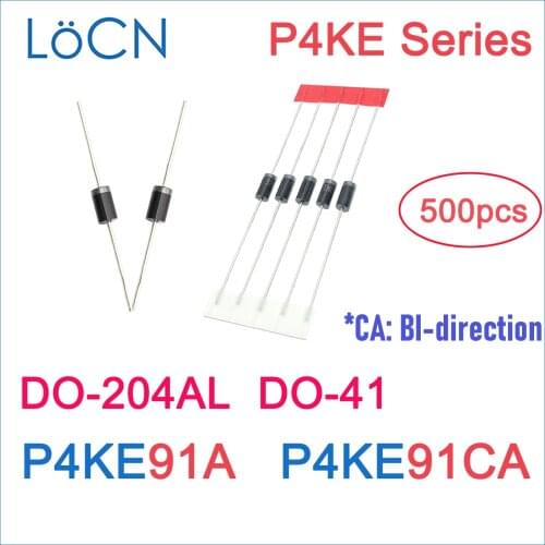 500PCS DO-41 DO-204AL P4KE P4KE91 P4KE91A P4KE91CA DIP TVS DO41 UNI BI LoCN High Quality 91V TVS Diode