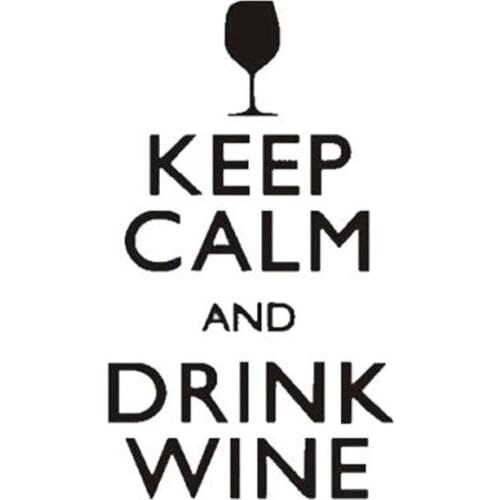 KEEP CALM AND DRINK WINE Funny Vinyl Decal Car Sticker Car-styling 9cm*15cm