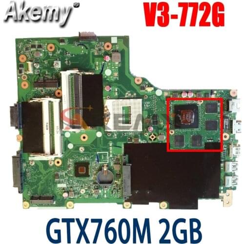AKemy MAIN_BD_GDDR5 REV:2.0 GTX760M 2GB DDR5 NBM8S11001 Motherboard for Acer Aspire E1-772 V3-772 V3-772G V3-731 V3-731G