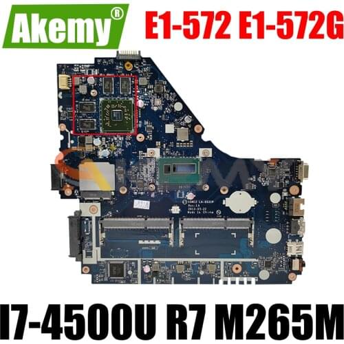 AKEMY V5WE2 LA-9531P Mainboard For Acer ASPIRE E1-572 E1-572G laptop motherboard SR16Z I7-4500U R7 M265M 2G GPU NBMFP1100C