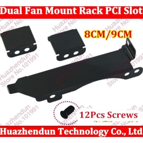 2PCS NEW Dual Fan Mount Rack 80mm/90mm PCI Slot Bracket for Video Card DIY Support 8cm/9cm fan