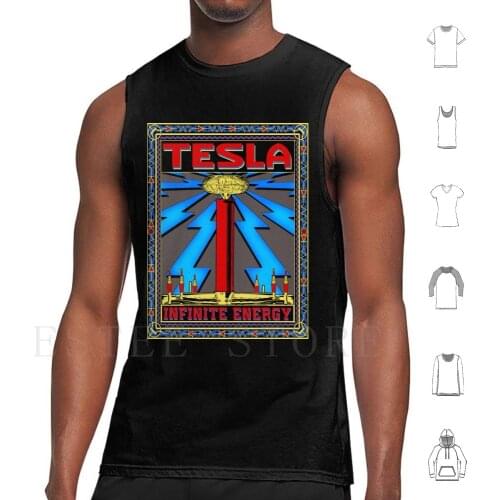 Tesla Coil-Infinite Energy Tank Tops Vest Sleeveless Nikola Nikola Tesla Thomas Edison Tesla Edison Helena Inventor