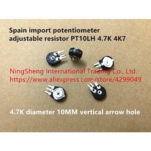 Original new 100% potentiometer adjustable resistor PT10LH 4.7K diameter 10MM vertical arrow hole (SWITCH)