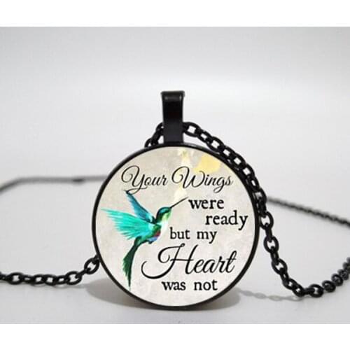 Commemorating the charm necklace, your wings are ready but my heart is not, losing loved ones in memory, sadness or loss
