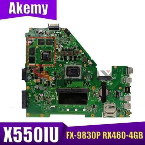 Akemy X550IU mainboard with 8GB-RAM FX-9830P RX460-4GB For ASUS X550IU X550IK X550I VX50I notebook motherboard tested full 100
