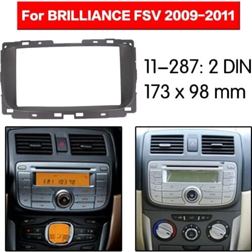Top Quality Radio Fascia for BRILLIANCE FSV 2009-2011 Stereo Fascia Dash CD Trim Installation Kit 11-287