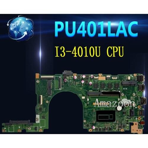 Akemy PU401LAC With I3-4010U CPU Onboard 4GB RAM mainboard REV 2.2 For Asus P401 P401L P401LA Laptop motherboard 100% Test