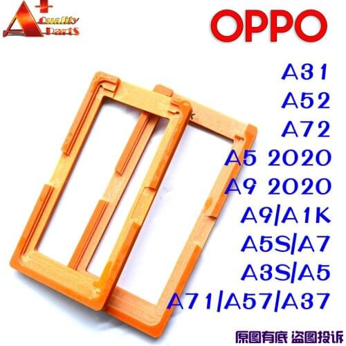 For OPPO A31 A52 A72 A5 A9 2020 A9 A1K A5S A7 A3S A5 A71 A57 A37 Alignment Lamination Laminating Glass OCA LCD Glue Mould Mold