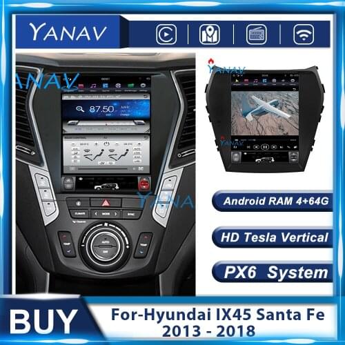 Android Head Unit Stereo For-Hyundai IX45/Santa fe 2013-2018 Audio Multimedia DVD Player Car GPS Navigation Tesla Vertical Radio