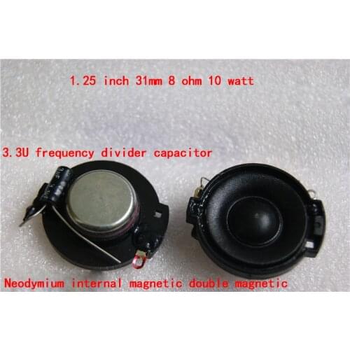 2pcs 1.25"inch 31MM 8Ω 10W Silk film tweeter Speaker With 3.3UF capacitor