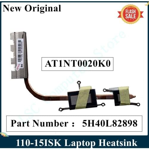 LSC New Original For Lenovo Ideapad 110-15ISK Laptop CPU GPU Heatsink With Fan 5H40L82898 AT1NT0020K0 100% Tested Fast Ship