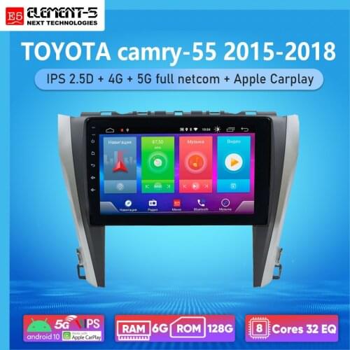 ELEMENT-5 10" 6G+128G Android 10 4G WIFI RDS DSP Car Radio For TOYOTA Camry-55 2015-2018, Navigation GPS HiFi