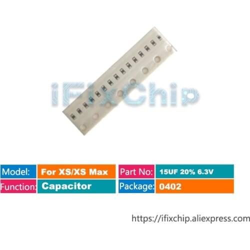 For iphone Xs/Xs max Capacitor C2630 C2629 C2621 C2619 C2616 C2613 C2581 C3190 C3110 C3111 C3112 C3113