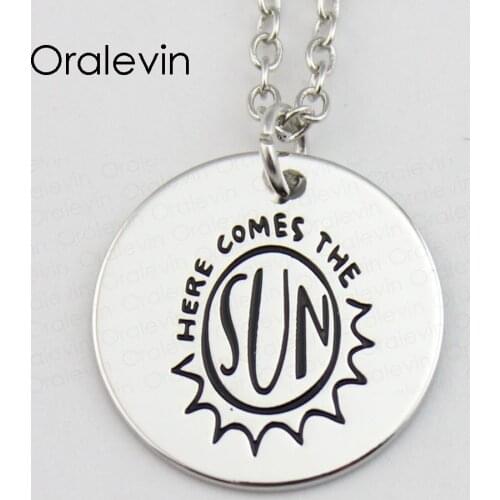 HERE COMES THE SUN Inspirational Hand Stamped Custom Necklace Gift Jewelry,#LN603