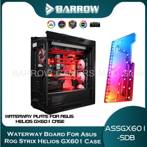Barrow Distro Plate For Asus Rog Strix Helios GX601 Case LRC2.0(5V 3Pin AURA) Water Cooling Program ASSGX601-SDB