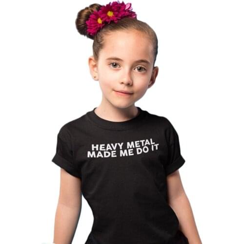 Heavy Metal Made Me Do It Humour Childrens T-Shirt Music Love Rock Tee Summer Fashion Shirt