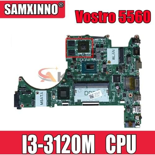 Original Laptop motherboard For DELL Vostro 5560 V5560 I3-3120M SR0TY Mainboard DA0JWAMB8C1 CN-090T1K 090T1K N13P-GV2-S-A2