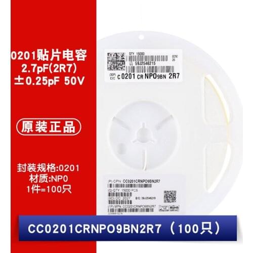 CC0201JRNPO8BN120 0201 12pF(120) ±5% 25V COG NPO CC0201CRNPO9BN2R7 0201 2.7pF(2R7) ±0.25pF 50V COG NPO Chip capacitors