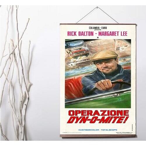 ONCE UPON A TIME IN HOLLYWOOD RICK DALTON OPERAZIONE DYN-O-MITE MOVIE Art Canvas print poster painting solid wood hanging scroll