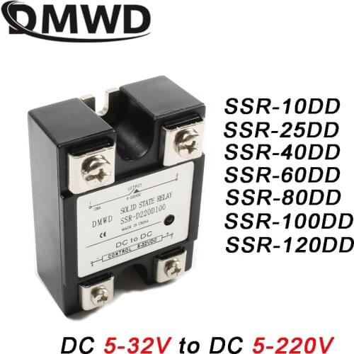 1Pc SSR 10DD/25DD/40DD/60DD/80DD/100DD/120DD DC single phase solid state relay with indicator Input 5-32V DC load 5-220V DC